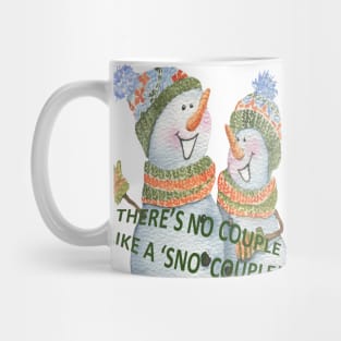 There's No Couple Like a 'Sno' Couple Mug